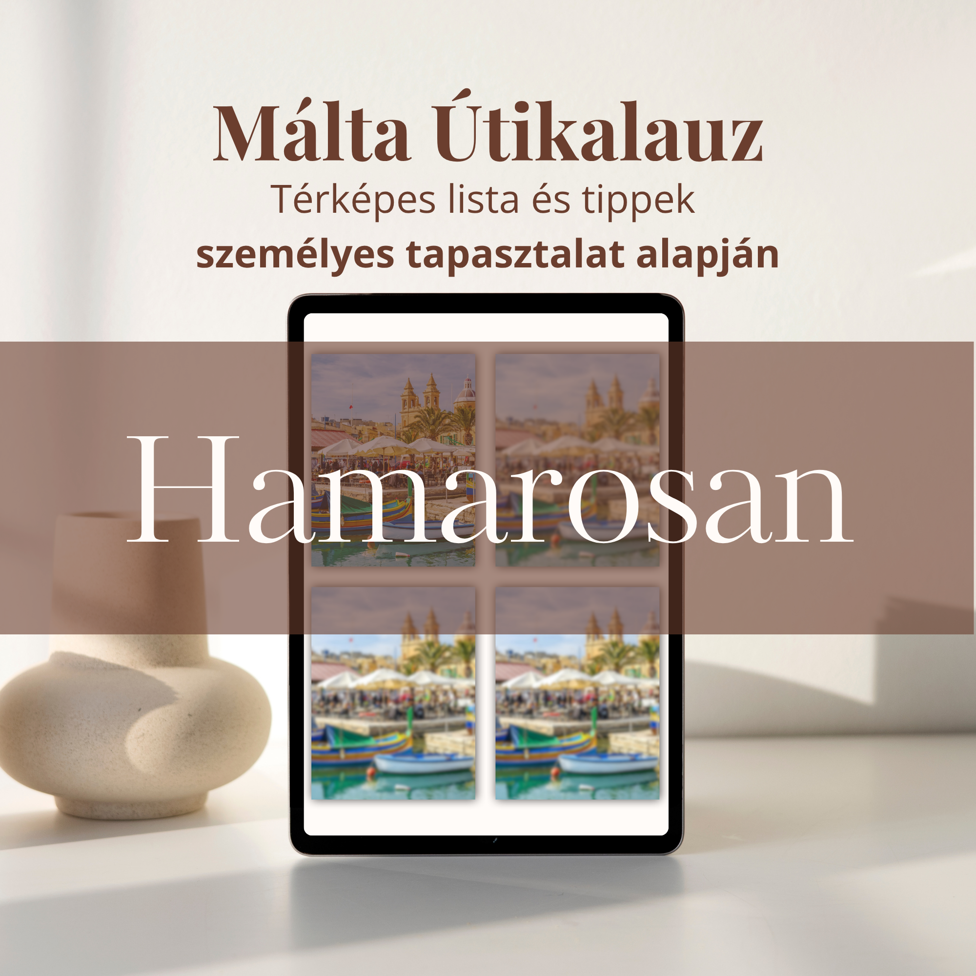 Málta Útikalauz + Térképes Lista