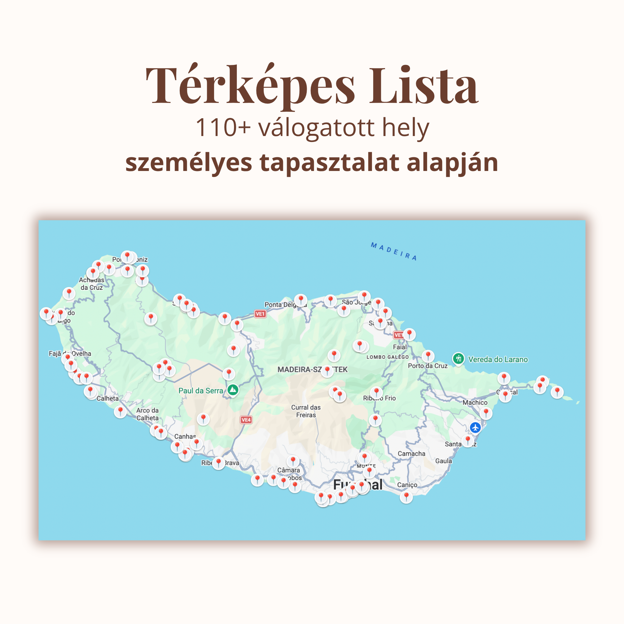 Madeira Útikalauz + 110 hely Térképes Lista